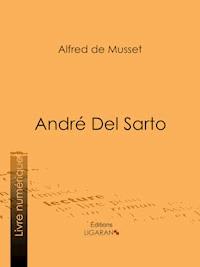 André Del Sarto - Alfred de Musset - ebook