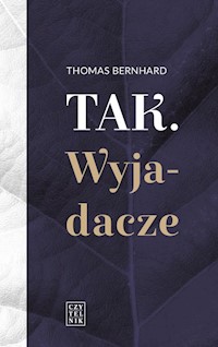 Tak Wyjadacze - Thomas Bernhard - książka