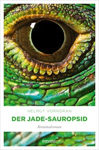 Der Jade-Sauropsid - Helmut Vorndran - ebook