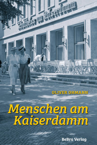 Menschen am Kaiserdamm - Oliver Ohmann - ebook