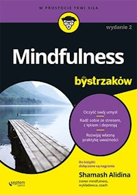 Mindfulness dla bystrzaków - Shamash Alidina - książka