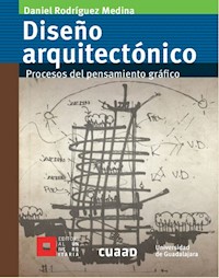 Diseño arquitectónico - Daniel Rodríguez Medina - ebook