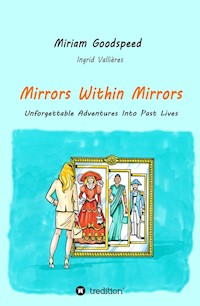 Mirrors Within Mirrors - Miriam Goodspeed - ebook