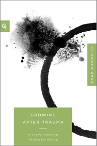 Growing After Trauma - Brad Hambrick - ebook