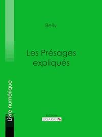 Les Présages expliqués - Belly - ebook