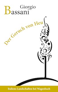 Der Geruch von Heu - Giorgio Bassani - ebook