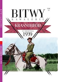 Bitwy Kawalerii Tom 18 Krasnobród 23 września 1939 -  - książka