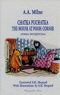 Chatka Puchatka wersja dwujęzyczna - Milne Alan Alexander - książka