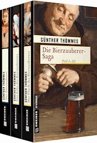 Die Bierzauberer-Saga - Günther Thömmes - ebook