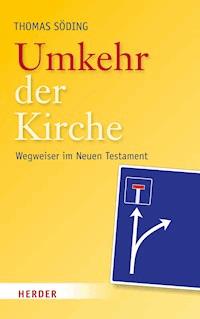 Umkehr der Kirche - Thomas Söding - ebook