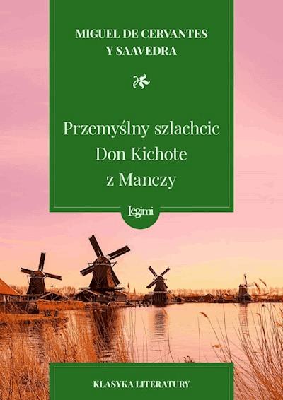 Okładka książki Przemyślny szlachcic Don Kichote z Manczy
