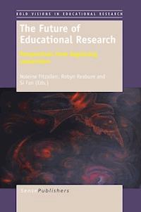 The Future of Educational Research -  - ebook