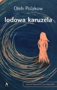 Lodowa karuzela - Polakow Ołeh - książka