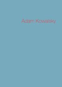 Adam Kowalsky - Helga Gurtner - ebook