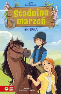 Stadnina marzeń. Iskierka - Anna Paszkiewicz - książka