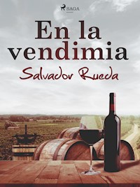 En la vendimia - Salvador Rueda - ebook