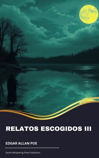 Relatos escogidos III - Edgar Allan Poe - ebook
