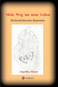 Mein Weg ins neue Leben - Angelika Heuer - ebook