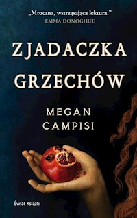 Zjadaczka grzechów - Campisi Megan - książka