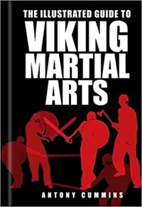 The Illustrated Guide to Viking Martial Arts - Cummins Antony - ebook