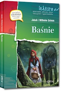Baśnie - Grimm Jakub, Grimm Wilhelm - książka
