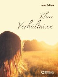 Klare Verhältnisse - Jutta Schlott - ebook