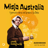 Misja Australia. Typowa mama na krańcu świata - Małagowski Jacek - ebook + audiobook + książka