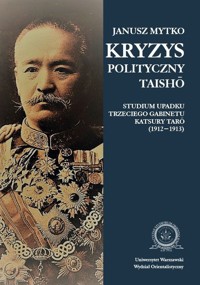 Kryzys polityczny Taisho - Mytko Janusz - książka