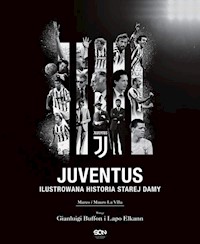 Juventus Ilustrowana historia Starej Damy - La Villa Marco, La Villa Mauro - książka