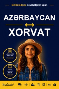 The Language Guide for Travelers - Azerbaijani to Croatian - YouGuide - ebook