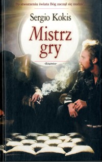 Mistrz gry - Sergio Kokis - ebook