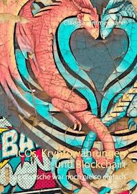 ICOs, Kryptowährungen und Blockchain - Claudia Zimmermann - ebook