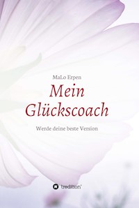 Mein Glückscoach - MaLo Erpen - ebook