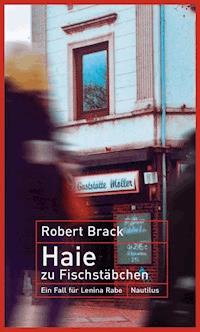 Haie zu Fischstäbchen - Robert Brack - ebook