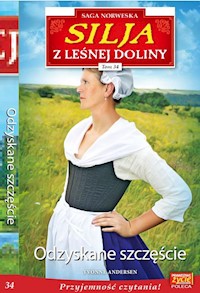 Silja z Leśnej Doliny Tom 34 Odzyskane szczeście - Andersen Yvonne - książka