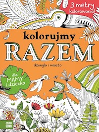 Kolorujmy razem Dżungla i miasto -  - książka