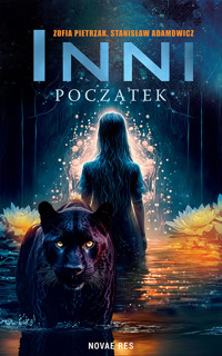 Inni. Początek - Zofia Pietrzak, Stanisław Adamowicz - ebook