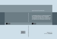 El régimen especial de responsabilidad civil de los prestadores para compartir contenidos en línea por infracción de derechos de propiedad intelectual - Ignacio Garrote Fernández – Díez - ebook