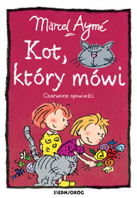 Kot, który mówi. Czerwone opowieści - Aymé Marcel - ebook