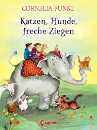 Katzen, Hunde, freche Ziegen - Cornelia Funke - ebook