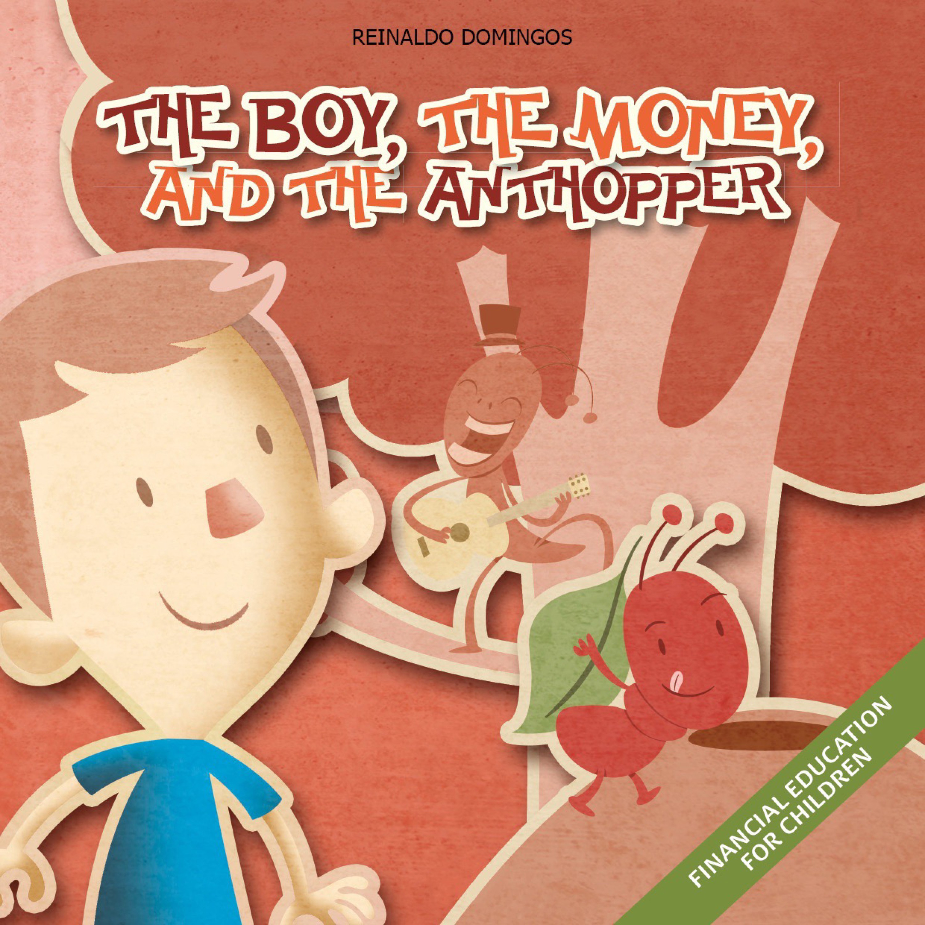 The Boy,The Money And The Anthopper