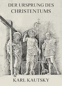 Der Ursprung des Christentums - Karl Kautsky - ebook