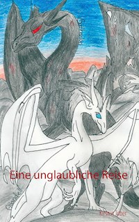 Eine unglaubliche Reise - Kirsten Tober - ebook