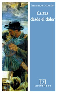 Cartas desde el dolor - Emmanuel Mounier - ebook