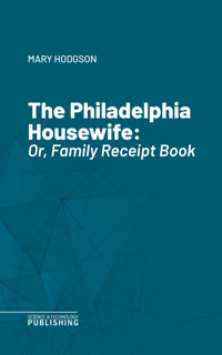 The Philadelphia Housewife - Hodgson - ebook