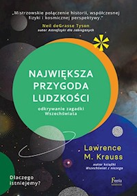 Największa przygoda ludzkości Odkrywanie zagadki wszechświata. - Lawrence Krauss - książka