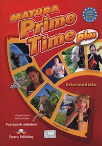 Matura Prime Time Plus Intermediate Podręcznik wieloletni - Evans Virginia, Dooley Jenny - książka