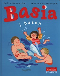 Basia i basen - Zofia Stanecka - ebook + audiobook + książka