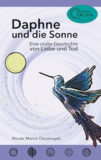 Daphne und die Sonne - Nicole Maron Oscamayta - ebook