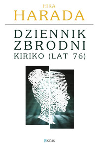 Dziennik zbrodni Kiriko - Hika Harada - ebook